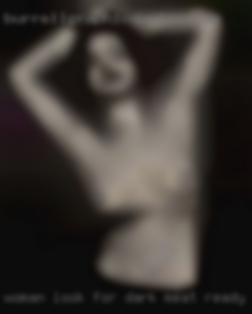 Woman look for dark meat ready full Of udults.